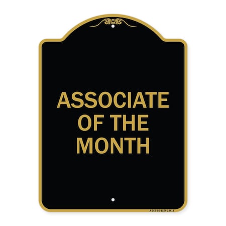 Signmission Designer Series Sign-Associate of Month, Black & Gold Aluminum Sign, 18" x 24", BG-1824-23414 A-DES-BG-1824-23414